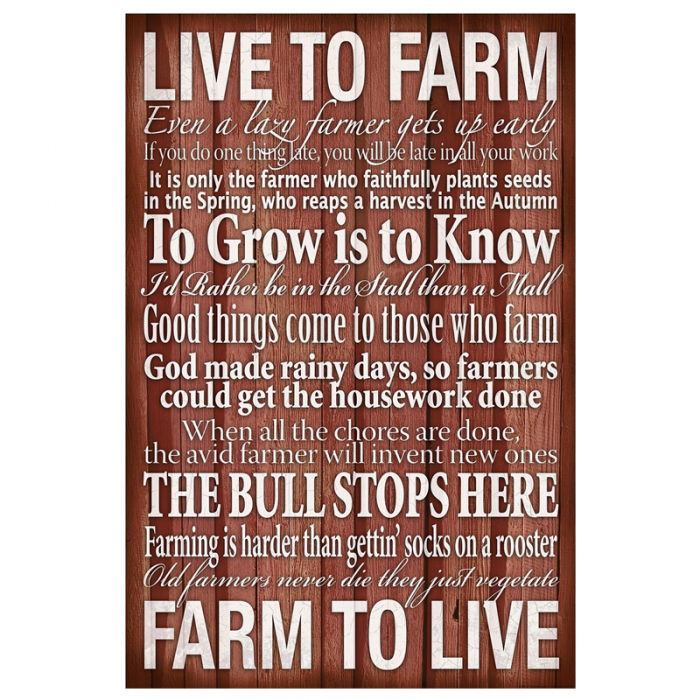 Live to Farm' Sign